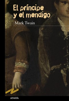 El príncipe y el mendigo (eBook, ePUB) - Twain, Mark