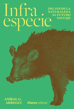 Infraespecie (eBook, ePUB) - Arregui, Aníbal G.