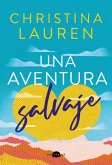 Una aventura salvaje (eBook, ePUB)