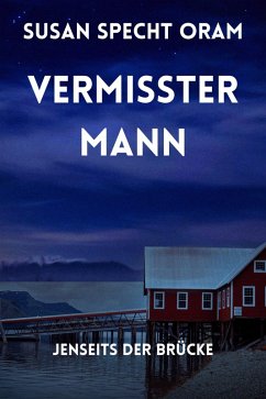 Cover Vermisster Mann (Jenseits der Brücke, #2) (eBook, ePUB)