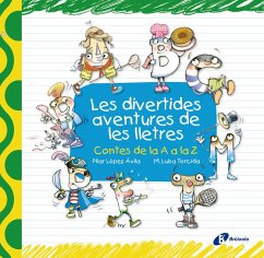Les divertides aventures de les lletres (eBook, ePUB) - López Ávila, Pilar