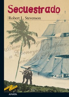 Secuestrado (eBook, ePUB) - Stevenson, Robert Louis