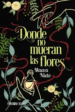 Cover Donde no mueran las flores (eBook, ePUB)