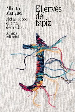 El envés del tapiz (eBook, ePUB) - Manguel, Alberto