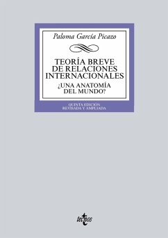 Teoría breve de Relaciones Internacionales (eBook, ePUB) - García Picazo, Paloma