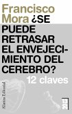 ¿Se puede retrasar el envejecimiento del cerebro? (eBook, ePUB)