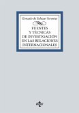Fuentes y técnicas de la investigación en las Relaciones Internacionales (eBook, ePUB)