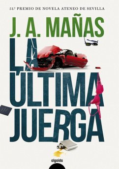 La última juerga (eBook, ePUB) - Mañas, José Ángel