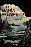 La bahía del espejo (eBook, ePUB)