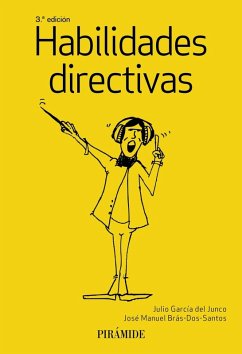 Habilidades directivas (eBook, ePUB) - García del Junco, Julio; Brás Dos Santos, José Manuel