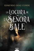 La locura de la señora Bale (eBook, ePUB)
