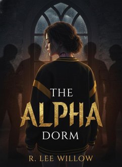 Cover The Alpha Dorm: An Omegaverse Story (eBook, ePUB)