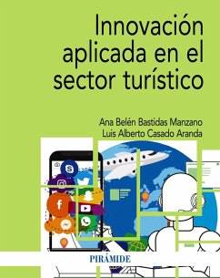 Innovación aplicada en el sector turístico (eBook, ePUB) - Bastidas Manzano, Ana Belén; Casado Aranda, Luis Alberto