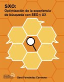 SXO: Optimización de la experiencia de búsqueda con SEO y UX (eBook, ePUB)
