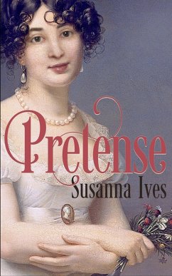 Pretense (eBook, ePUB) - Ives, Susanna Pretense (eBook, ePUB) - Ives, Susanna