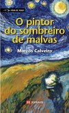 O pintor do sombreiro de malvas (eBook, ePUB)