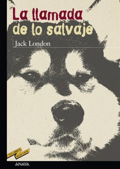 La llamada de lo salvaje (eBook, ePUB) - London, Jack