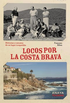 Locos por la Costa Brava (eBook, PDF) - Ribes Gegúndez, Francesc