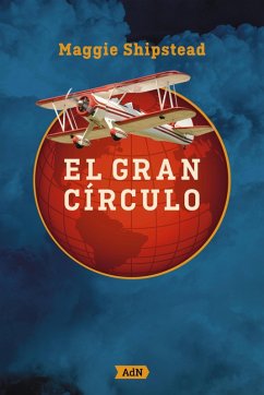 El gran círculo (AdN) (eBook, ePUB) - Shipstead, Maggie