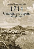 1714. Cataluña en la España del siglo XVIII (eBook, ePUB)