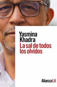 La sal de todos los olvidos (eBook, ePUB) - Khadra, Yasmina