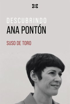 Descubrindo Ana Pontón (eBook, ePUB) - de Toro, Suso