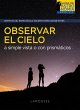 Observar el cielo a simple vista o con... - Bild 1