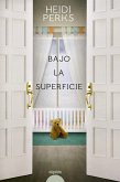 Bajo la superficie (eBook, ePUB)