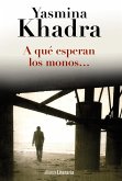 A qué esperan los monos... (eBook, ePUB)