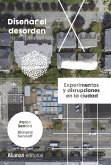 Diseñar el desorden (eBook, ePUB)