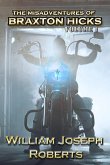The Misadventures of Braxton Hicks: Volume 1 (It Came From the Trailer Park) (eBook, ePUB)