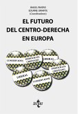 El futuro del centro-derecha en Europa (eBook, ePUB) El futuro del centro-derecha en Europa (eBook, ePUB)