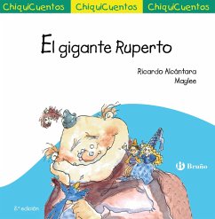 ChiquiCuento 14. El gigante Ruperto (eBook, ePUB) - Alcántara Sgarbi, Ricardo