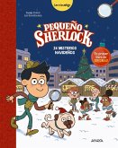Pequeño Sherlock: 24 misterios navideños (eBook, ePUB) Pequeño Sherlock: 24 misterios navideños (eBook, ePUB)