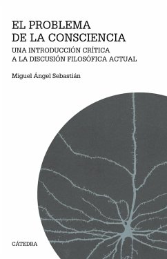 El problema de la consciencia (eBook, ePUB) - Sebastián, Miguel Ángel