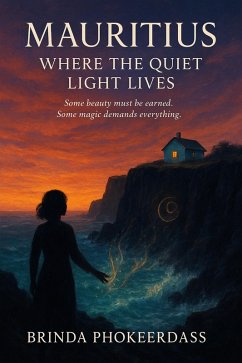 Cover Mauritius: Where the Quiet Light Lives (eBook, ePUB)