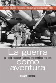 La guerra como aventura (eBook, ePUB)