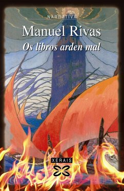 Os libros arden mal (eBook, ePUB) - Rivas, Manuel