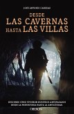 Desde las cavernas hasta las villas (eBook, ePUB)