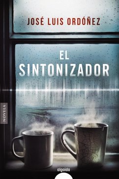 El sintonizador (eBook, ePUB) - Ordóñez, José Luis