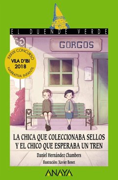 La chica que coleccionaba sellos y el chico que esperaba un tren (eBook, ePUB) - Hernández Chambers, Daniel