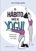 El hábito hace al yogui (eBook, ePUB)