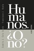 Humanos. ¿O no? (eBook, ePUB)