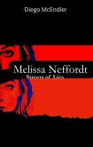 Melissa Neffordt: Streets of Lies (eBook, ePUB)