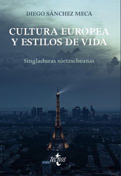 Cultura europea y estilos de vida (eBook, ePUB) - Sánchez Meca, Diego