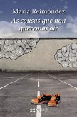 As cousas que non queremos oír (eBook, ePUB)