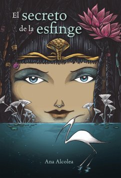 El secreto de la esfinge (eBook, ePUB) - Alcolea, Ana