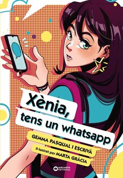 Xènia, tens un whatsapp (eBook, ePUB) - Pasqual I Escrivà, Gemma