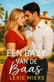 Een Baby van de Baas (eBook, ePUB)