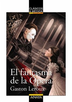 El fantasma de la Ópera (eBook, ePUB) - Leroux, Gaston